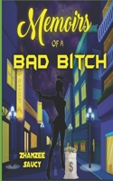 Memoirs of a Bad Bitch B086LBGL5X Book Cover