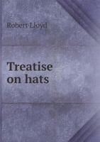 Treatise on Hats 5518939671 Book Cover