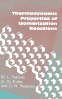 Thermodynamic Properties of Isomerization Reactions 1560321113 Book Cover
