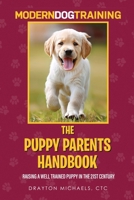 THE PUPPY PARENTS HANDBOOK 1965431194 Book Cover