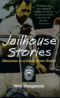 Jailhouse Stories: Memories of a Smalltown Sheriff 0816633614 Book Cover