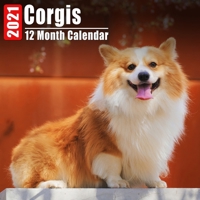 Calendar 2021 Corgis: Cute Corgi Photos Monthly Mini Calendar With Inspirational Quotes each Month B08DC5YGD3 Book Cover