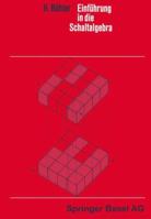 Einfuhrung in Die Schaltalgebra 3034869681 Book Cover