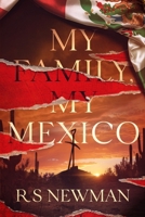My Family, My Mexico B0FR9CVVW2 Book Cover