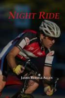 Night Ride 1505387175 Book Cover