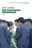 The Explosion Chronicles 0802127258 Book Cover