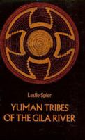 Yuman Tribes of the Gila River 0486236110 Book Cover