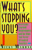 Whats Stopping You: Overcome Learned Helplessness & Do What You Dreamd Possibl 067179647X Book Cover