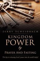 Kingdom Power by Prayer and Fasting 1619965518 Book Cover