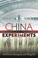 China Experiments: From Local Innovations to National Reform 0815722001 Book Cover