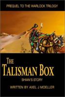 The Talisman Box 0595135099 Book Cover