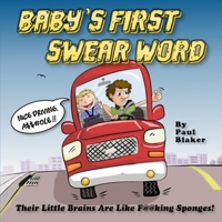 Baby's First Swear Word 0578335387 Book Cover