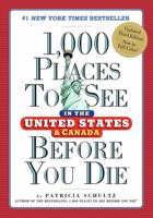 1000 Places to See in the U.S.A. & Canada Before You Die 0761163360 Book Cover