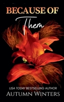 Because of Them (Scandalous) B0FHVF3MP9 Book Cover