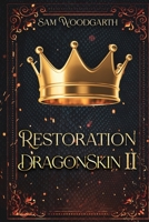 Restoration DragonSkin II 0645716839 Book Cover