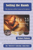 Soiling the Hands: The Journey of the Canon of Scripture 0620604670 Book Cover