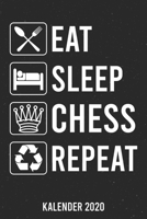 Kalender 2020: Eat Sleep Schach A5 Kalender Planer für ein erfolgreiches Jahr - 110 Seiten (German Edition) 1671789806 Book Cover