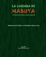 LA CASIMBA DE MABUYA: Y OTROS CUENTOS DE INDIOS CUBANOS (Premisa) B08M8GWMVR Book Cover