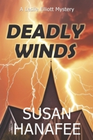 Deadly Winds (The Leslie Elliott Mystery Series) 1735698830 Book Cover