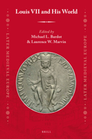 Louis VII and His World 9004315160 Book Cover