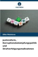 Justizreform, Korruptionsbekämpfungspolitik und Strafverfolgungsmaßnahmen 6209365116 Book Cover