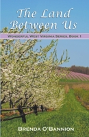 The Land Between Us 1950481344 Book Cover