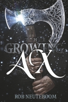 The Growing Ax (1) 1667862375 Book Cover