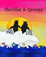 Chuckles & Grumpy B085RTHHZV Book Cover