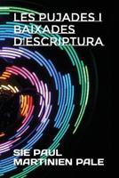 LES PUJADES I BAIXADES D'ESCRIPTURA 1983089427 Book Cover