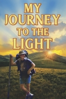 My Journey to the Light B0CSS4L6LT Book Cover