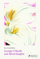 Georgia O'Keeffe and Alfred Stieglitz 3791382365 Book Cover