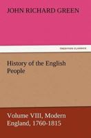 History of the English People Volume 8 1514338246 Book Cover