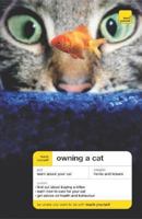 Teach Yourself Owning A Cat (Teach Yourself) 0071478051 Book Cover