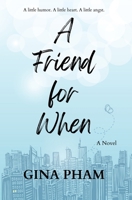 A Friend for When B0C2S71RZP Book Cover