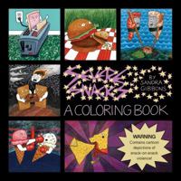 Severe Snacks- A Coloring Book 0692792201 Book Cover