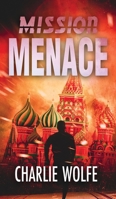 Mission Menace 9655751031 Book Cover