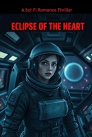 Eclipse of the Heart: Love’s sweetest battles come with a dash of humor and a whole lot of chocolate. B0F9W3KKRZ Book Cover
