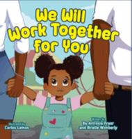 We Will Work Together For You 108806180X Book Cover