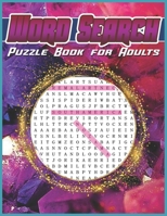 Word Search Puzzle Book for Adults: 120 Word Searches - Large Print Word Search Puzzles (Brain Games for Adults) , SDB 023 : Pink crystal and word search game design B0882KFWC3 Book Cover