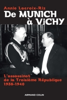 De Munich à Vichy: L'assassinat de la Troisième République 1938-1940 2200351119 Book Cover