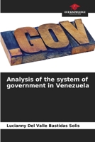 Analysis of the system of government in Venezuela 6206344894 Book Cover