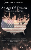 An Age Of Treason Parts One And Two B0CQ62XQ93 Book Cover