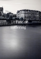 Fate or suffering 1676692428 Book Cover
