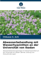 Abwasserbehandlung mit Wasserhyazinthen an der Universität von Ibadan (German Edition) 6208844843 Book Cover
