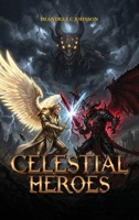 Celestial Heroes Comics 1969682787 Book Cover
