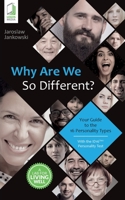 Why Are We So Different?: Your Guide to the 16 Personality Types 8379810996 Book Cover