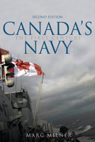 Canada's Navy, 2nd Edition: The First Century 0802096042 Book Cover