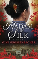 Madam in Silk 0998380652 Book Cover