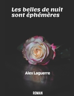 Les belles de nuit sont éphémères 9997057554 Book Cover
