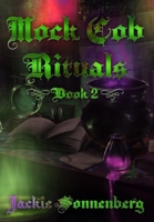Mock Cob Rituals (Mock Cob Village) B0H5VSNXN8 Book Cover